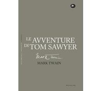Libri Livio Crescenzi - Le avventure di Tom Sawyer - 2025