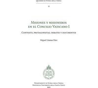 Libri Llamas DÃez Miguel - Misiones Y Misioneros En El Concilio Vaticano I. Con