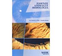 Libri Lo Rito Daniele / Claudia Dentini - Essenze Animali E Iridologia