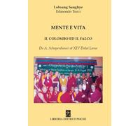 Mente e vita. Il colombo ed il falco