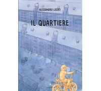 Libri Locati Alessandro - Il Quartiere