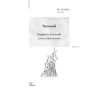 Libri Loconsolo Margherita - Nati Nudi