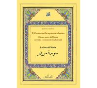 Libri Lodovico Zamboni - Il Corano Nella Sapienza Islamica. La Sura Di Maria