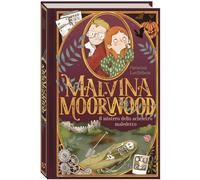 Il mistero dello scheletro maledetto. Malvina Moorwood