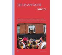 LONDRA. THE PASSENGER. PER ESPLORATORI DEL MONDO - AA.VV. - IPERBOREA