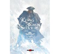 Libri Long John Silver (Edizione Integrale Deluxe)