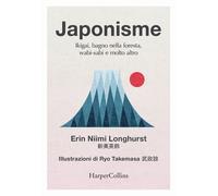 Libri Longhurst Erin Niimi - Japonisme. Ikigai, Bagno Nella Foresta, Wabi-Sabi E