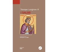 Libri Longman Tremper III - I Salmi. Introduzione E Commento