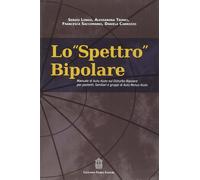 Libri Longo Sergio / Tronci Alessandra / Saccomandi Francesca - Lo Spettro Bipol