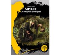 Libri Lorena Lusetti - Streghe. Un'indagine Di Stella Spada