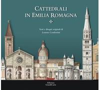 Libri Loreno Confortini - Cattedrali in Emilia Romagna - 2023