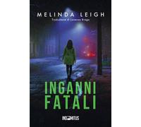Libri Lorenza Braga - Inganni fatali - 2025