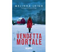 Libri Lorenza Braga - Vendetta mortale - 2026