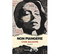 Libri Lorenza Di Lella - Non piangere - 2024 (Ombre lunghe)