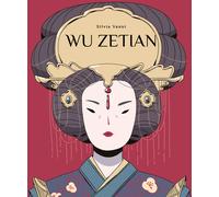 WU ZETIAN. VITA DI WU ZETIAN - TONANI LORENZA - HOP