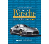 Libri Lorenzo Ardizio / Seno Alvise Marco - Tutte Le Porsche. Ediz. Ampliata