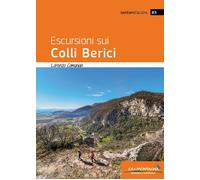 Libri Lorenzo Comunian - Escursioni Sui Colli Berici. Ediz. A Colori