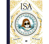 Libri Lorenzo Ghetti - Isa vince tutto - 2022