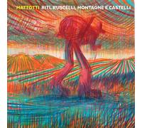 Riti, ruscelli, montagne e castelli