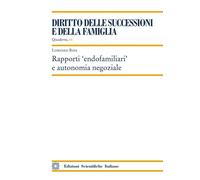 Libri Lorenzo Ripa - Rapporti Endofamiliari E Autonomia Negoziale