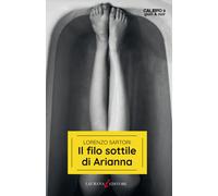Libri Lorenzo Sartori - Il Filo Sottile Di Arianna