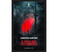 Libri Lorenzo Sartori - Il Nido Del Pettirosso