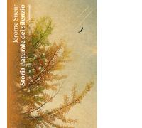 Libri Lorenzo Vetta - Storia naturale del silenzio - 2024