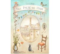 Nel paese dei nidi - Loricangi