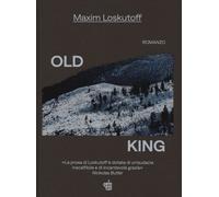 Libri Loskutoff Maxim - Old King