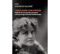 I MIEI ANNI CON FREUD - ANDREAS-SALOME' LOU - Editoriale Jouvence