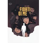 Libri Lou Lubie - Fidati di me - 2020 (Graphic novel)