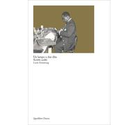 Un lampo a due dita. Scritti scelti