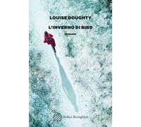 Libri Louise Doughty - L' Inverno Di Bird