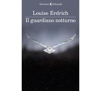 Libri Louise Erdrich - Il Guardiano Notturno