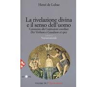 Libri Lubac Henri de - Opera Omnia. Nuova Ediz. #14 - La Rivelazione Divina E Il