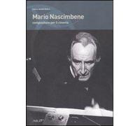Mario Nascimbene. Compositore per il cinema