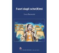 Libri Luca Baroncini - Fuori dagli sche(R)mi - 2023 (Polis)