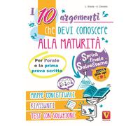 Libri Luca Breda / Alessia Desiato - I 10 Argomenti Che Devi Conoscere Alla Matu