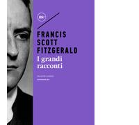 I GRANDI RACCONTI - FITZGERALD FRANCIS SCOTT - MINIMUM FAX