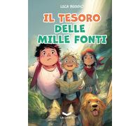 Libri Luca Buggio - Il Tesoro Delle Mille Fonti