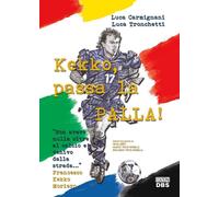 Libri Luca Carmignani / Luca Tronchetti / Moriero Francesco - Kekko, Passa La Pa