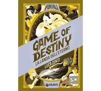Libri Luca Centi - Game Of Destiny. La Landa Dell'eterno