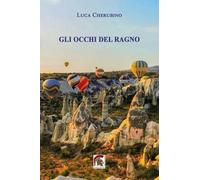 Libri Luca Cherubino - Gli Occhi Del Ragno