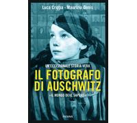 Il fotografo di Auschwitz
