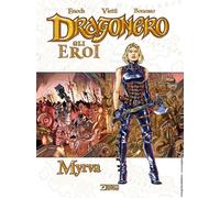Libri Luca Enoch - Myrva. Dragonero. Gli eroi - 2023