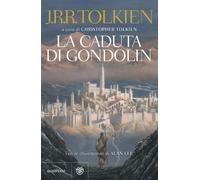Libri Luca Manini - La caduta di Gondolin - 2025