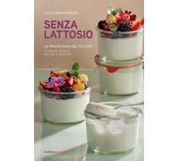 Libri Luca Montersino - Senza Lattosio