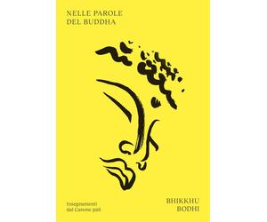 Libri Luca Piscopo - Nelle parole del Buddha - 2025 (Radice)