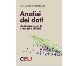 Libri Luca Salvati / Sateriano Adele - Analisi Dei Dati. Applicazioni Con Le Sta