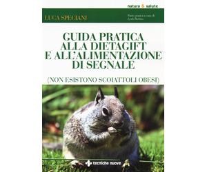 Libri Luca Speciani / Lyda Bottino - Guida Pratica Alla Dietagift E All'Alimenta